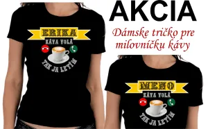 Tričko pre milovníčku kávy s menom na želanie