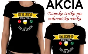 Tričko pre milovníčku vína s menom na želanie.