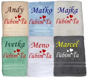 Osuška ľúbim Ťa s menom, aké si želáte