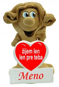 Postavička s menom a srdiečkom - žijem len pre teba Žena