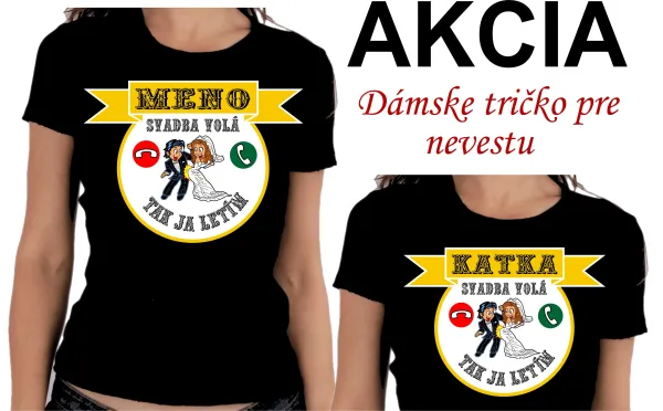 Dámske tričko pre nevestu s menom na želanie.