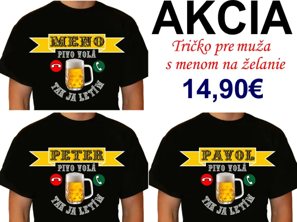 Tričko pre muža s pivom a menom