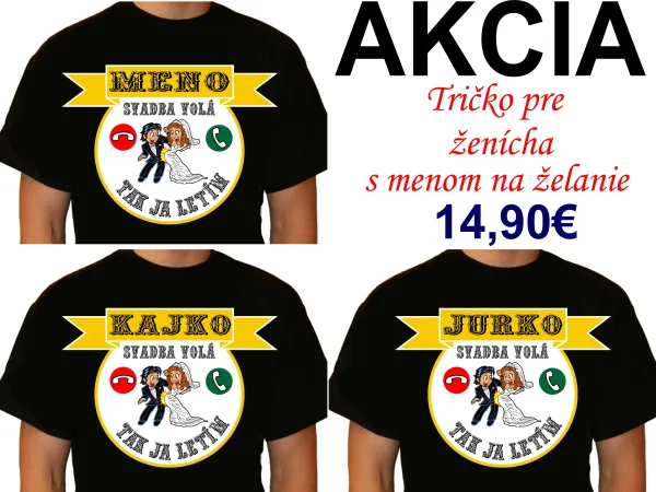 Tričko pre ženícha s menom